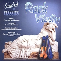 Switched On Classics Rock Violin артикул 10620b.