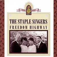 The Staple Singers Freedom Highway артикул 10656b.