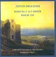 Anton Bruckner Mass No 3 In F Minor Psalm 150 артикул 10659b.