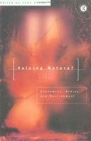 Valuing Nature: Ethics, Economics and the Environment артикул 10493b.