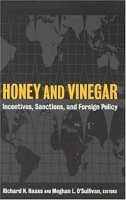 Honey and Vinegar: Incentives, Sanctions, and Foreign Policy артикул 10583b.