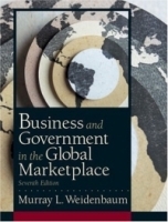 Business and Government in the Global Marketplace, Seventh Edition артикул 10608b.